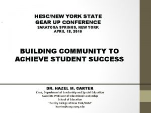 HESCNEW YORK STATE GEAR UP CONFERENCE SARATOGA SPRINGS