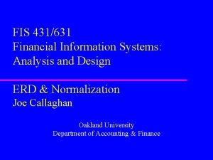 FIS 431631 Financial Information Systems Analysis and Design