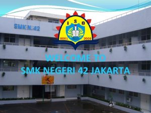 WELCOME TO SMK NEGERI 42 JAKARTA PETA LOKASI