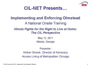 CILNET Presents Implementing and Enforcing Olmstead A National