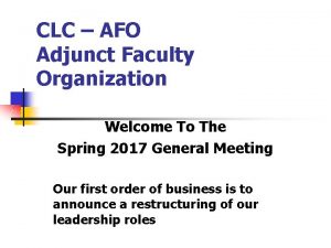 CLC AFO Adjunct Faculty Organization Welcome To The