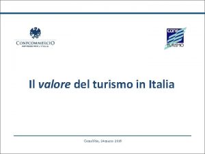 Il valore del turismo in Italia Cernobbio 24