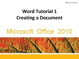 Word Tutorial 1 Creating a Document Microsoft Office