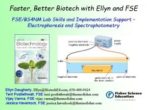 Faster Better Biotech with Ellyn and FSEBS 4