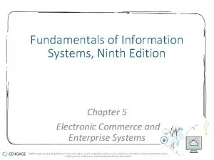 Fundamentals of Information Systems Ninth Edition Chapter 5