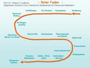 Roter Faden Prof Dr Thisbe K Lindhorst Allgemeine