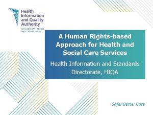 A Human Rightsbased Approach for Health and Social