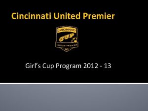 Cincinnati United Premier Girls Cup Program 2012 13