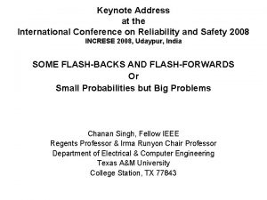 Keynote Address at the International Conference on Reliability