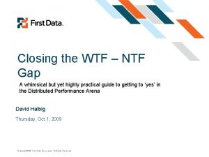 Closing the WTF NTF Gap A whimsical but