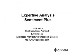 Expertise Analysis Sentiment Plus Tom Reamy Chief Knowledge