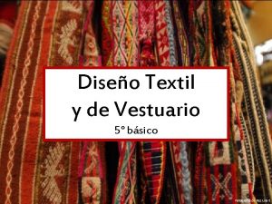 Diseo Textil y de Vestuario 5 bsico Fotografa