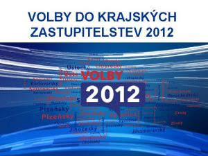 VOLBY DO KRAJSKCH ZASTUPITELSTEV 2012 SERIL 13 DEBAT