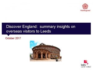 Discover England summary insights on overseas visitors to