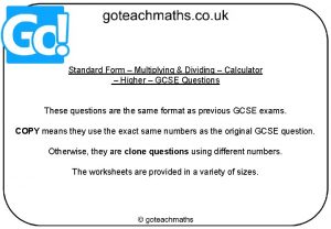 Standard Form Multiplying Dividing Calculator Higher GCSE Questions