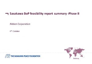 Sasakawa Bo P feasibility report summary Phase II