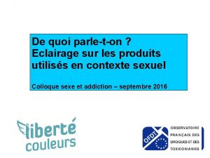 De quoi parleton Eclairage sur les produits utiliss