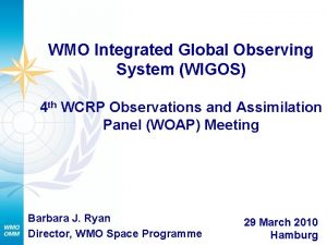 WMO Integrated Global Observing System WIGOS 4 th