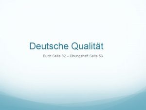 Deutsche Qualitt Buch Seite 82 bungsheft Seite 53