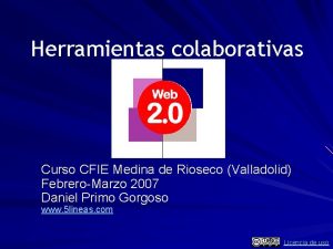 Herramientas colaborativas Curso CFIE Medina de Rioseco Valladolid