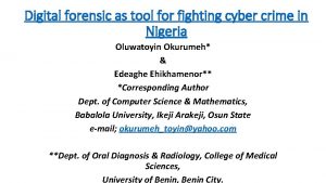 Digital forensic as tool for fighting cyber crime