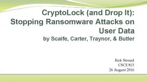 Crypto Lock and Drop It Stopping Ransomware Attacks