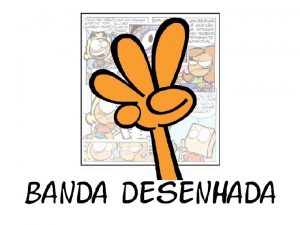 A Banda Desenhada BD ou Histrias aos Quadradinhos