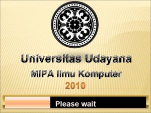 Universitas Udayana MIPA Ilmu Komputer Please wait Wordpress