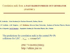 Correlation radii from A FAST HADRON FREEZEOUT GENERATOR