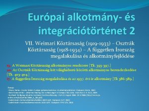 Eurpai alkotmny s integrcitrtnet 2 VII Weimari Kztrsasg