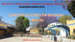 INSTITUTO TECNOLOGICO PUERTO DE MEJILLONES CONSTRUCCION CIVIL CONSTRUCCIONES