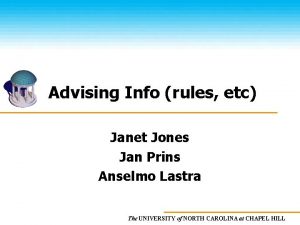 Advising Info rules etc Janet Jones Jan Prins