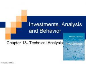 Investments Analysis and Behavior Chapter 13 Technical Analysis
