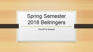 Spring Semester 2018 Bellringers PreAP General y a