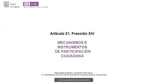 Artculo 21 Fraccin XIV MECANISMOS E INSTRUMENTOS DE