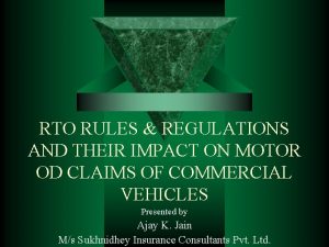 RTO RULES REGULATIONS AND THEIR IMPACT ON MOTOR