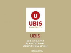 UBIS in ASIA 2012 By Anh Tho Andres