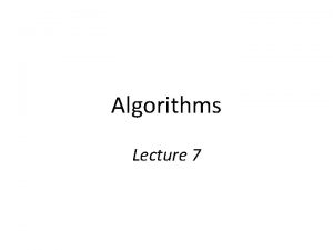 Algorithms Lecture 7 Priority queues Dijkstras algorithm Idea