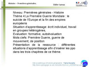 Histoire Premires gnrales Didier Larnac Niveau Premires gnrales