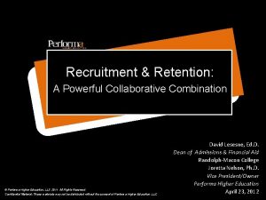 Recruitment Retention A Powerful Collaborative Combination Performa Higher