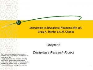 Introduction to Educational Research 6 th ed Craig