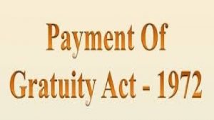 INTRODUCTION The Payment of Gratuity Act 1972 is