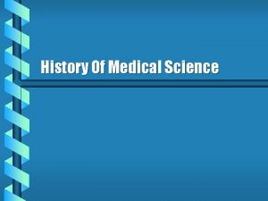 History Of Medical Science Why History Matters b