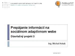 Prepjanie informci na socilnom adaptvnom webe Dizertan projekt