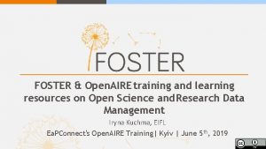 FOSTER Open AIRE training and learning resources on