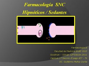 Farmacologa SNC Hipnticos Sedantes Farmacologa II Facultad de