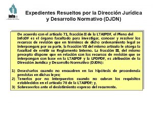 Expedientes Resueltos por la Direccin Jurdica y Desarrollo