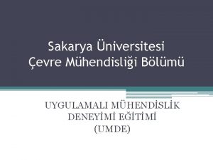 Sakarya niversitesi evre Mhendislii Blm UYGULAMALI MHENDSLK DENEYM