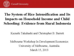 The System of Rice Intensification and Its Impacts