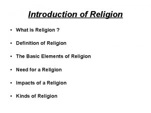 Introduction of Religion What is Religion Definition of
